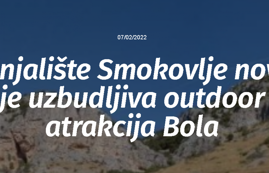 Smokovlje climbing area is a new exciting outdoor attraction in Bol